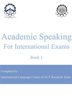 معرفی و دانلود کتاب Academic Speaking For International Exams: Book 1