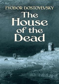 معرفی و دانلود کتاب The House of the Dead (خاطرات خانه اموات)