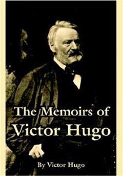 معرفی و دانلود کتاب The Memoirs of Victor Hugo (خاطرات ویکتور هوگو)